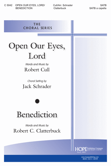Open Our Eyes, Lord/Benediction