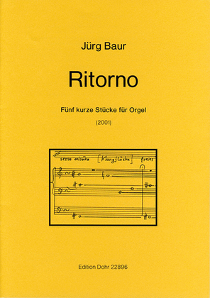 Ritorno (2001) -Fünf kurze Stücke für Orgel-