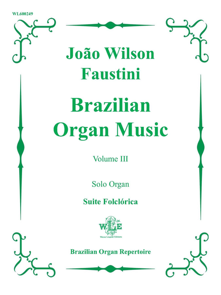 Brazilian Organ Music, Volume III