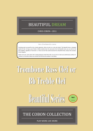 No.3 Beautiful Dream (Trombone Bass Clef or Bb Treble Clef)