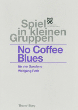 No Coffee Blues