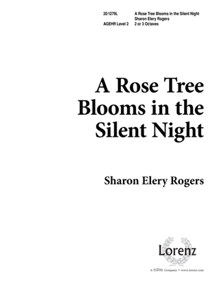 A Rose Tree Blooms in the Silent Night