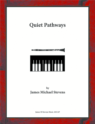 Quiet Pathways - Clarinet & Piano