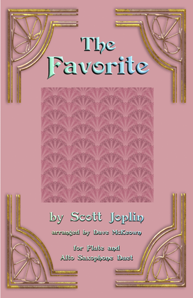 Book cover for The Favorite, Two-Step Ragtime for Flute and Alto Saxophone Duet