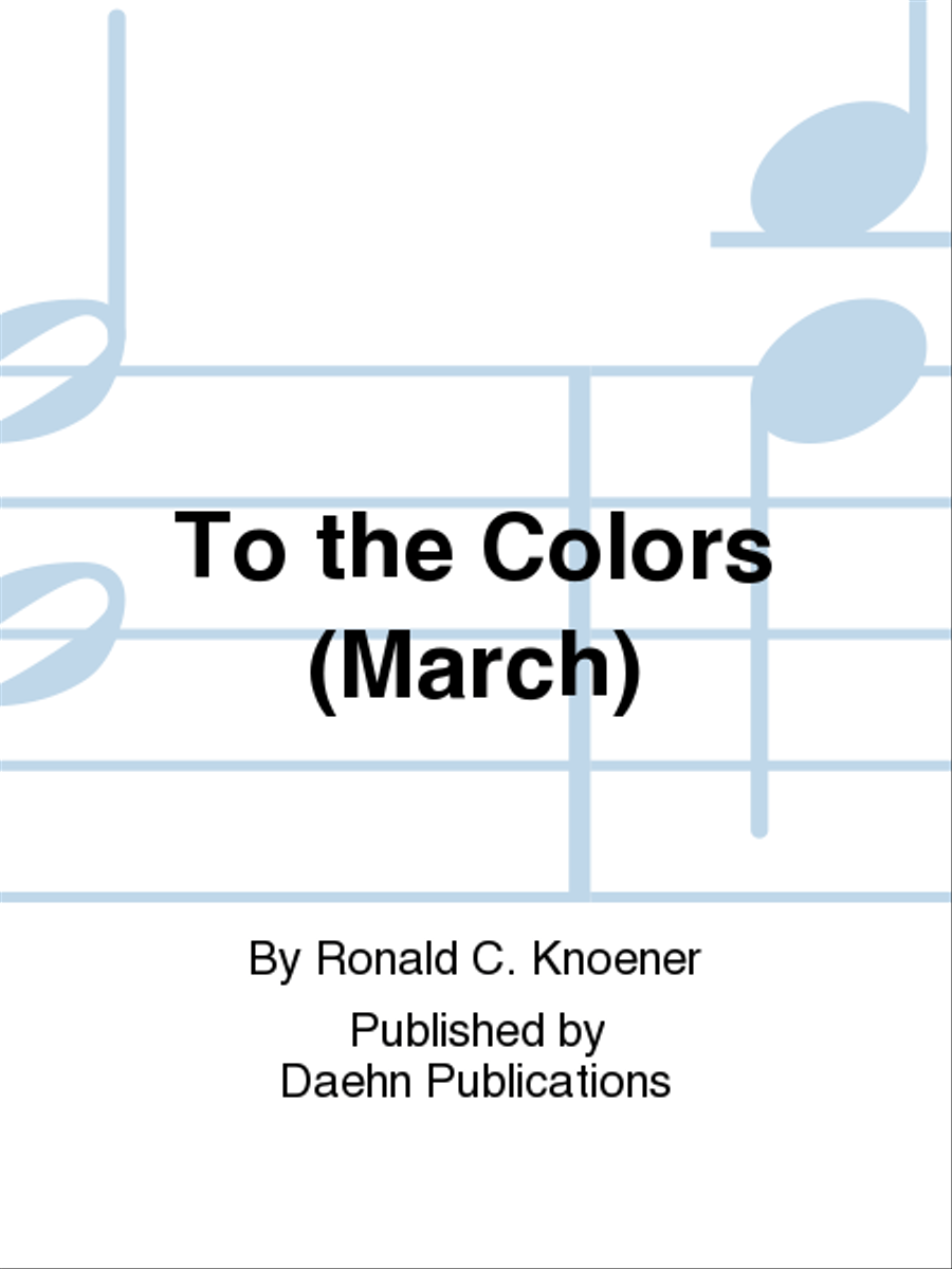 To the Colors (March) Score scores gallery preview page 1
