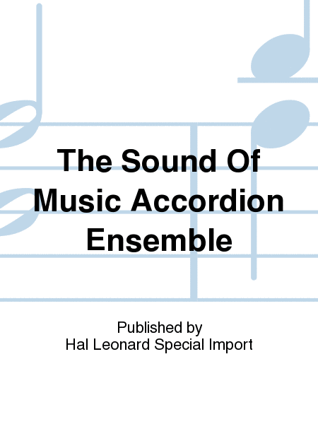 The Sound Of Music Accordion Ensemble