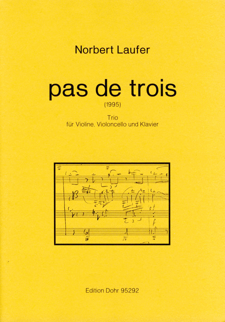 pas de trois (1995) -Trio für Violine, Violoncello und Klavier-