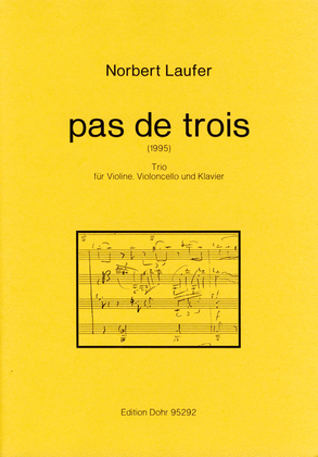 Book cover for pas de trois (1995) -Trio für Violine, Violoncello und Klavier-