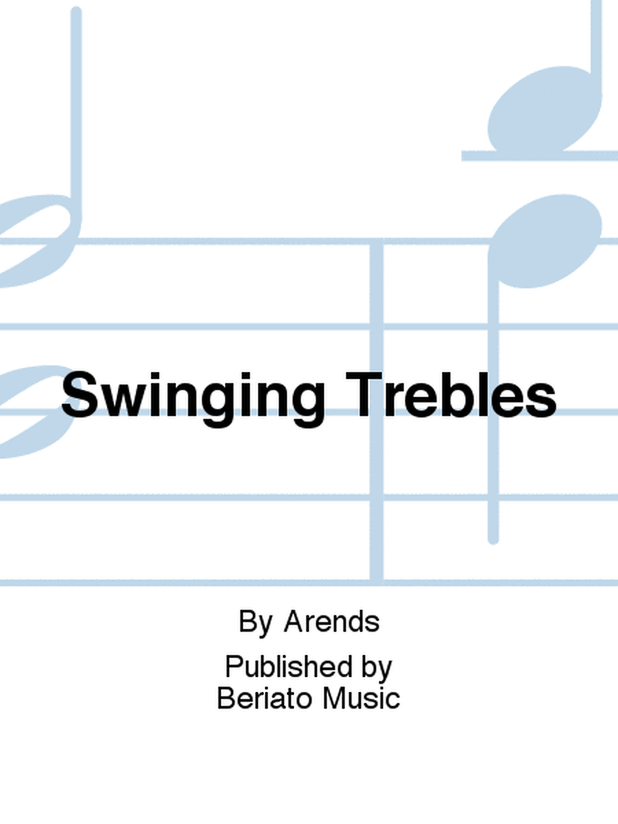 Swinging Trebles