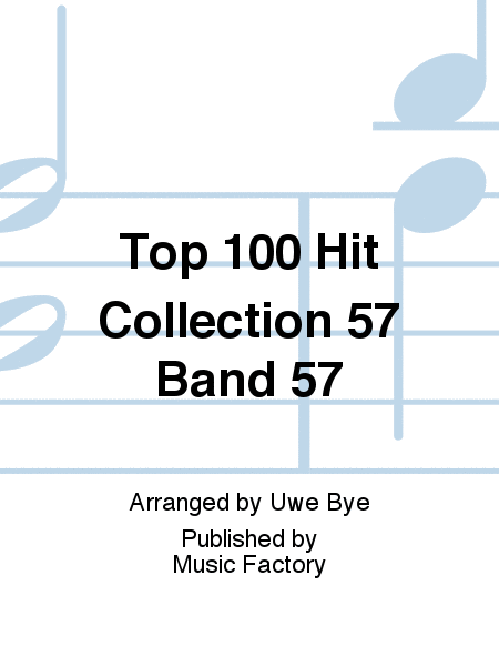 Top 100 Hit Collection 57 Band 57