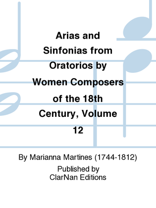 Book cover for Arias and Sinfonias from Oratorios by Women Composers of the 18th Century, Volume 12