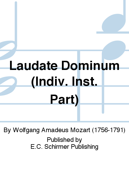Vesperae solennes de Confessore: Laudate Dominum (O Praise Jehovah), K. 339 (Cello/Bass Replacement Part)