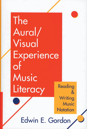 Book cover for The Aural / Visual Experience of Music Literacy
