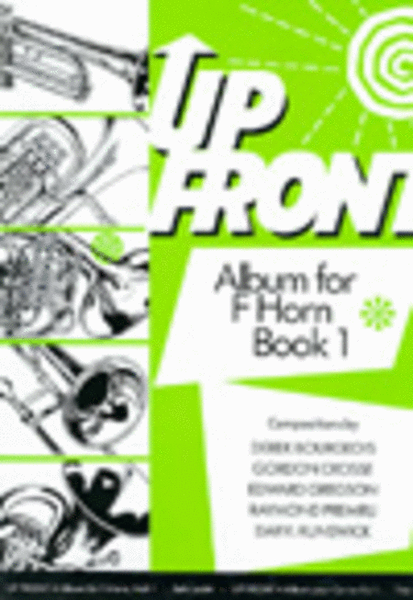 Up Front Album for F Horn, Book 1