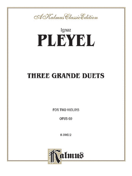 Three Grande Duets, Op. 69