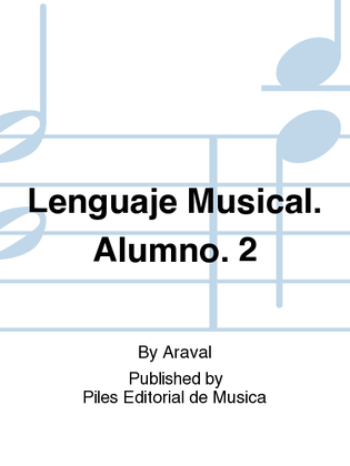 Lenguaje Musical. Alumno. 2