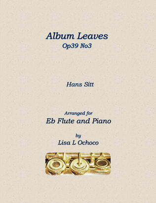 Album Leaves Op39 No3 for Eb Flute and Piano