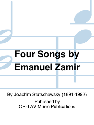 Four Songs by Emanuel Zamir
