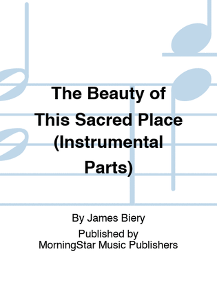 The Beauty of This Sacred Place (Instrumental Parts)