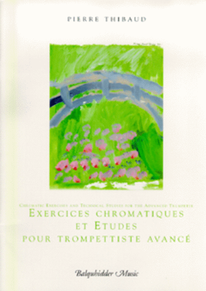 Book cover for Chromatic Exercises And Technical Studies For the Advanced Trumpeter