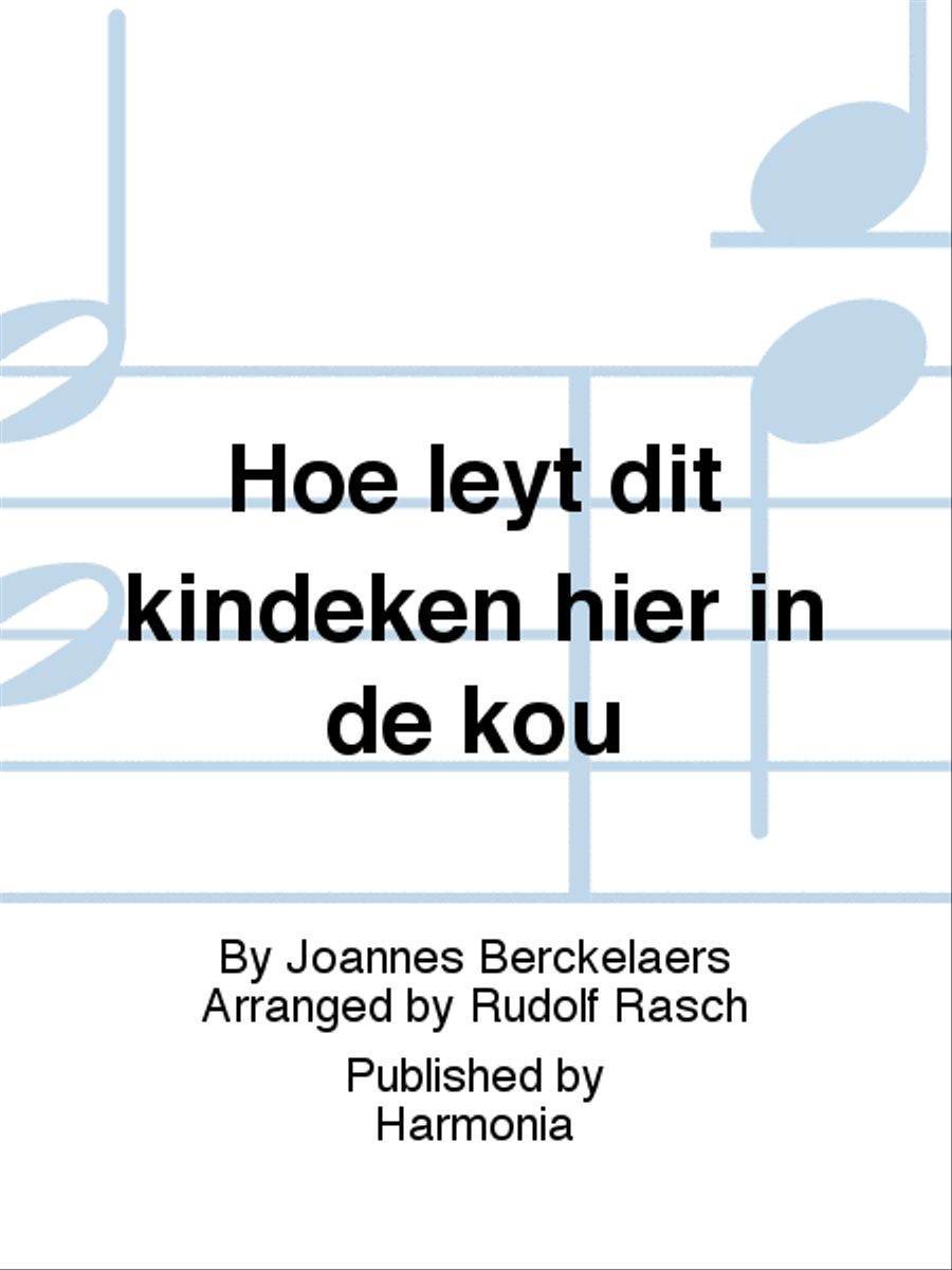 Hoe leyt dit kindeken hier in de kou 4-Part scores gallery preview page 1