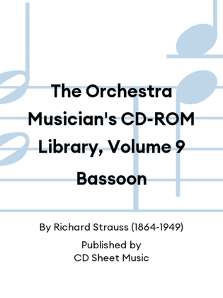 The Orchestra Musician's CD-ROM Library, Volume 9 Bassoon