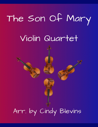 Book cover for The Son of Mary, for Violin Quartet