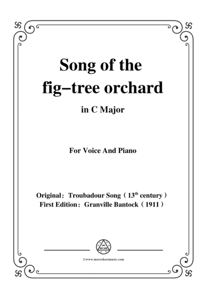 Bantock-Folksong,Song of the fig-tree orchard(Canção de Figueiral),in C Major,for Voice and Piano image number null