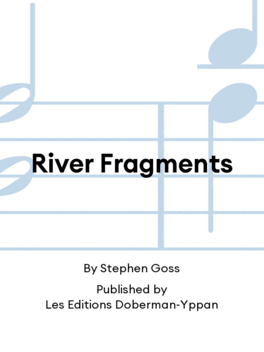 River Fragments