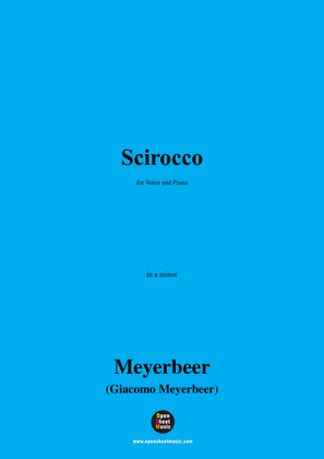 Meyerbeer-Scirocco,in a minor
