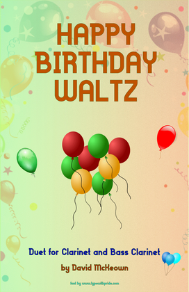 Book cover for Happy Birthday Waltz, for Clarinet and Bass Clarinet Duet