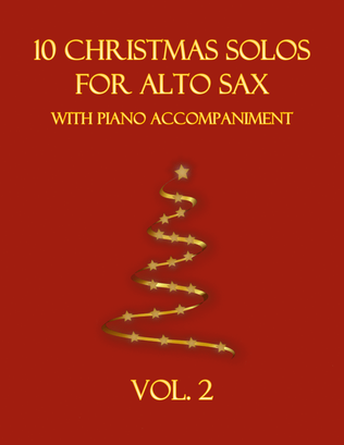 Book cover for 10 Christmas Solos for Alto Sax with Piano Accompaniment (Vol. 2)