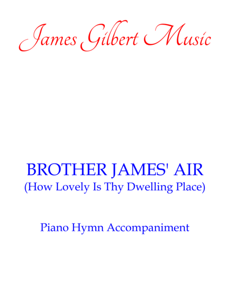BROTHER JAMES' AIR (How Lovely Is Thy Dwelling Place) (PNA) image number null