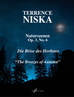 Naturszenen Op. 3, No. 6 "Die Brise des Herbstes"