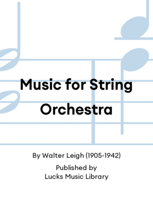 Music for String Orchestra