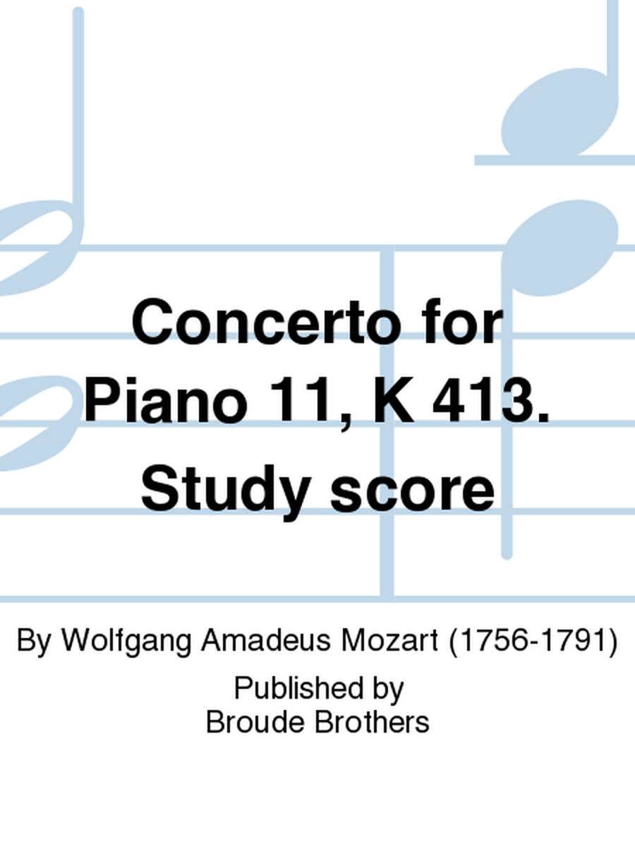 Concerto for Piano 11, K 413. Study score