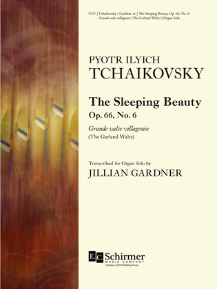 Book cover for The Sleeping Beauty: Op. 66, No. 6 Grande valse villageoise (The Garland Waltz)