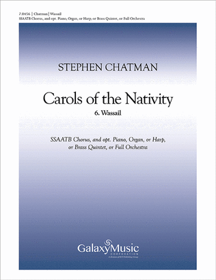 Carols of the Nativity: 6. Wassail (Choral Score)