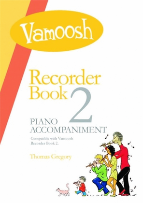 Vamoosh Recorder Book 2: Teacher Pack