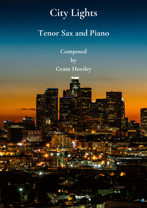 Book cover for "City Lights" Original for Tenor Sax and Piano