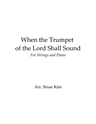 Book cover for When the Trumpet of the Lord Shall Sound for Strings and Piano
