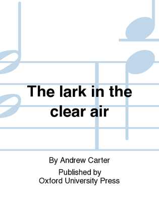 Book cover for The lark in the clear air
