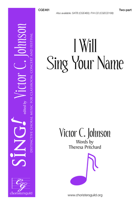 Book cover for I Will Sing Your Name