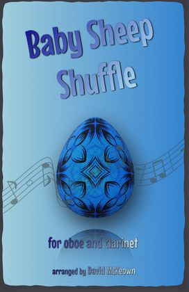 The Baby Sheep Shuffle for Oboe and Clarinet Duet