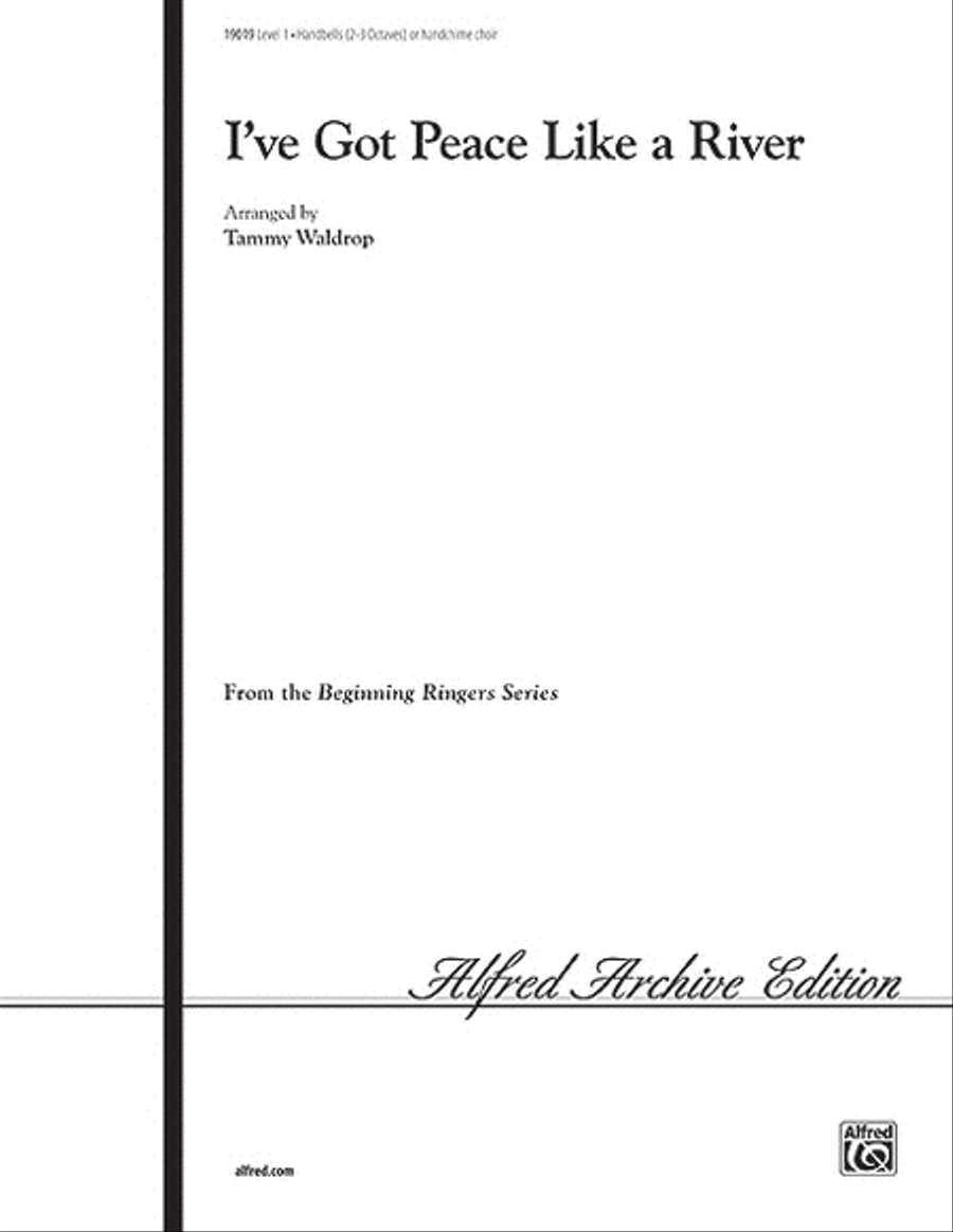 I've Got Peace Like a River