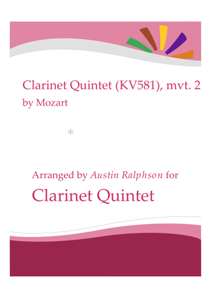Mozart Clarinet Quintet KV581 (2nd movement) - clarinet quintet