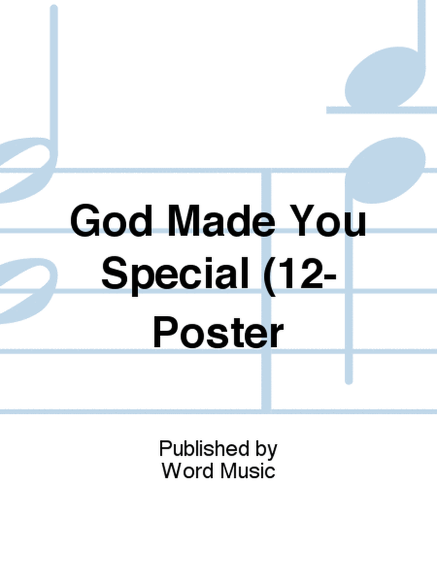 God Made You Special (12- Poster