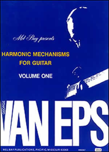 George Van Eps Harmonic Mechanisms Gtr Vol 1