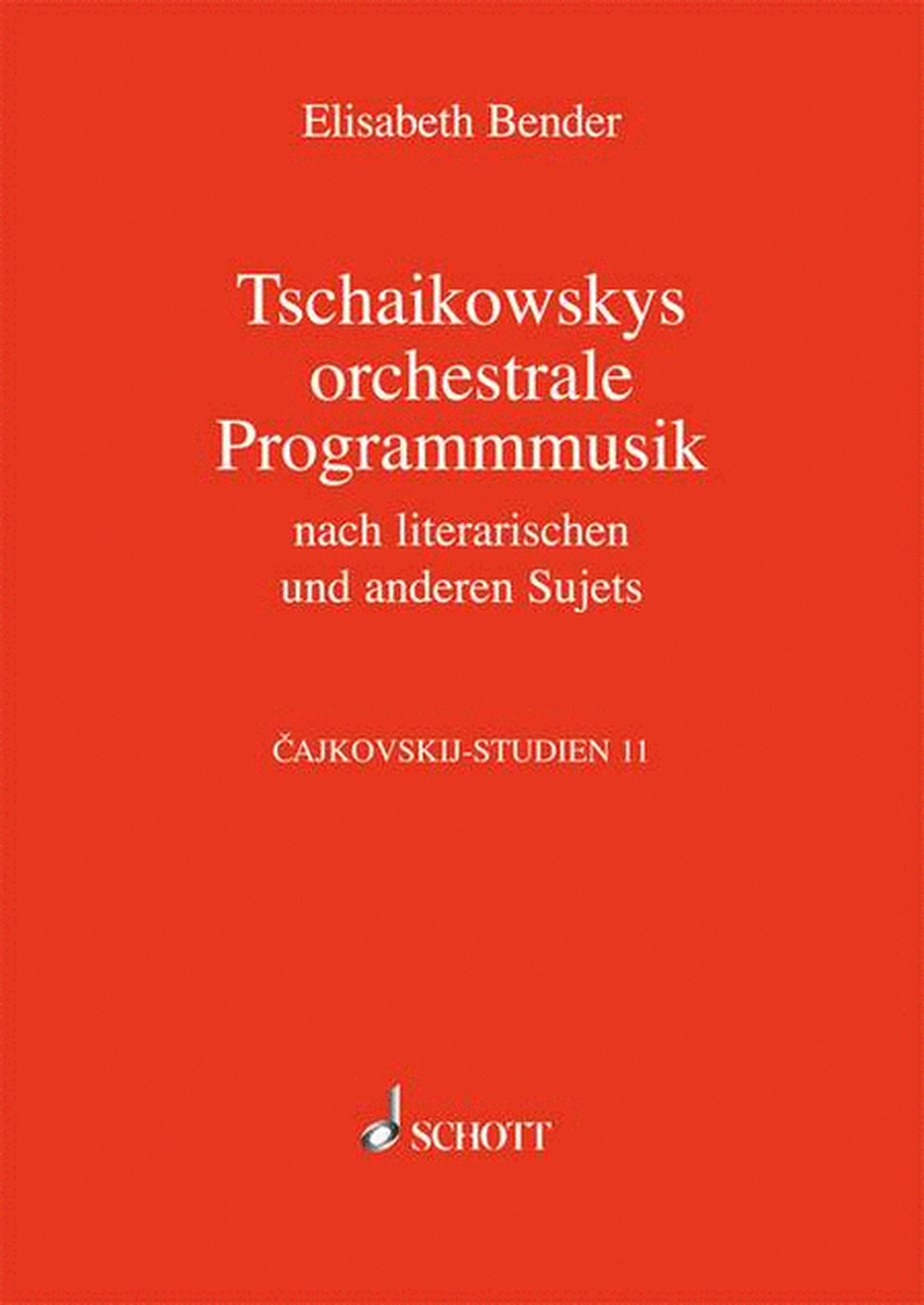 Cajkovskijs Programmusik: Studien 11 German Language