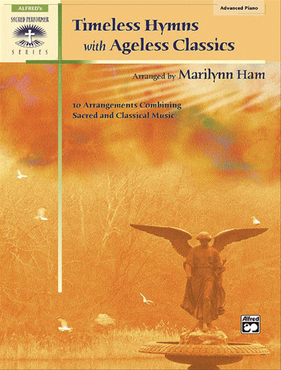 Timeless Hymns with Ageless Classics Piano Solo scores gallery preview page 1